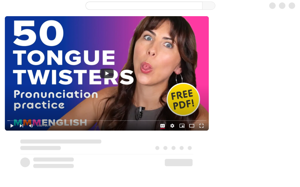 Visit website for 50 Tongue Twisters in English for Pronunciation Practice